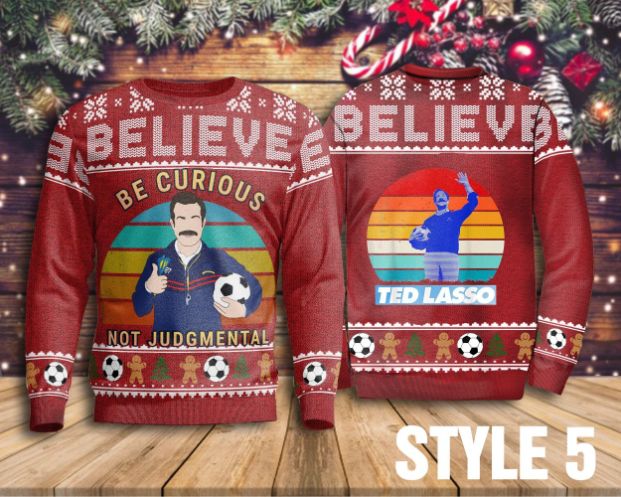 Believe Team Ted Lasso Be Curious Not Judgmental Sweater Believe Team Ted Lasso Be Curious Not Judgmental Sweater
