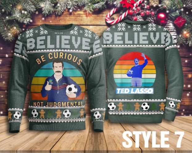 Believe Team Ted Lasso Be Curious Not Judgmental Sweater Believe Team Ted Lasso Be Curious Not Judgmental Sweater