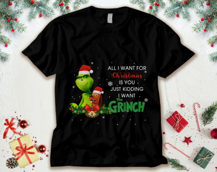 Grinch All I Want For Christmas Is You Unisex T-Shirt Grinch All I Want For Christmas Is You Unisex T-Shirt