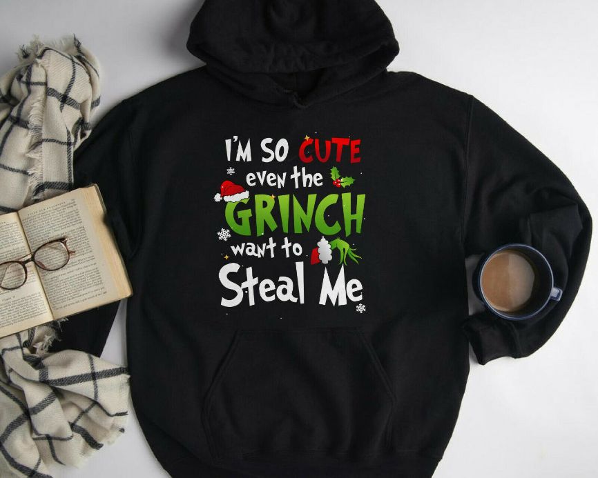 Grinch I'm So Cute Even Grinch Want Unisex Hoodie Grinch I'm So Cute Even Grinch Want Unisex Hoodie