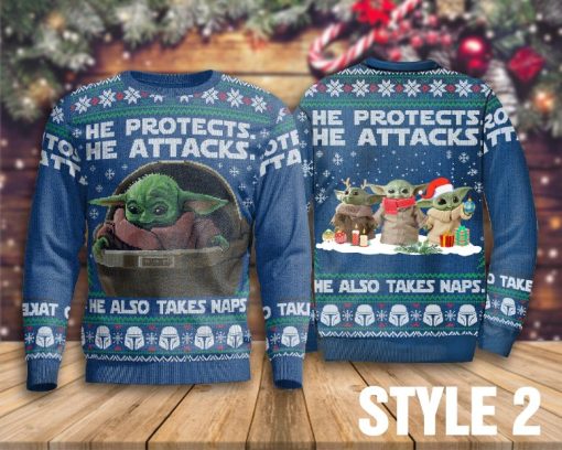 He Protects He Attacks He Also Takes Naps Sweater , Baby Yoda Sweater