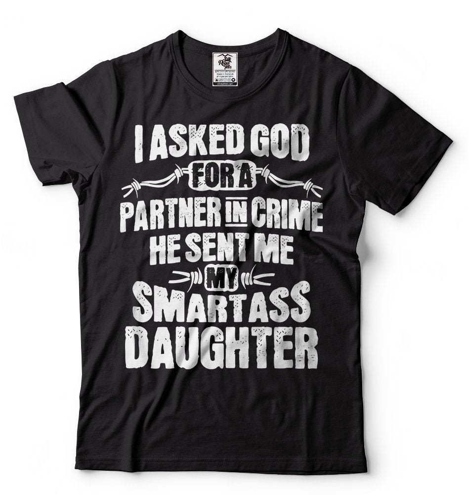 Smartass Daughter Unisex T-Shirt Smartass Daughter Unisex T-Shirt