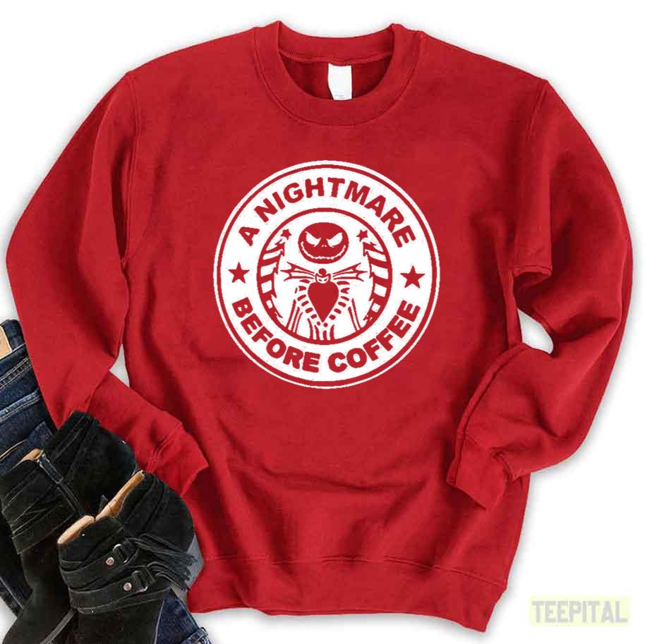 A Nightmare Before Coffee Jack Skellington Sweatshirt A Nightmare Before Coffee Jack Skellington Sweatshirt