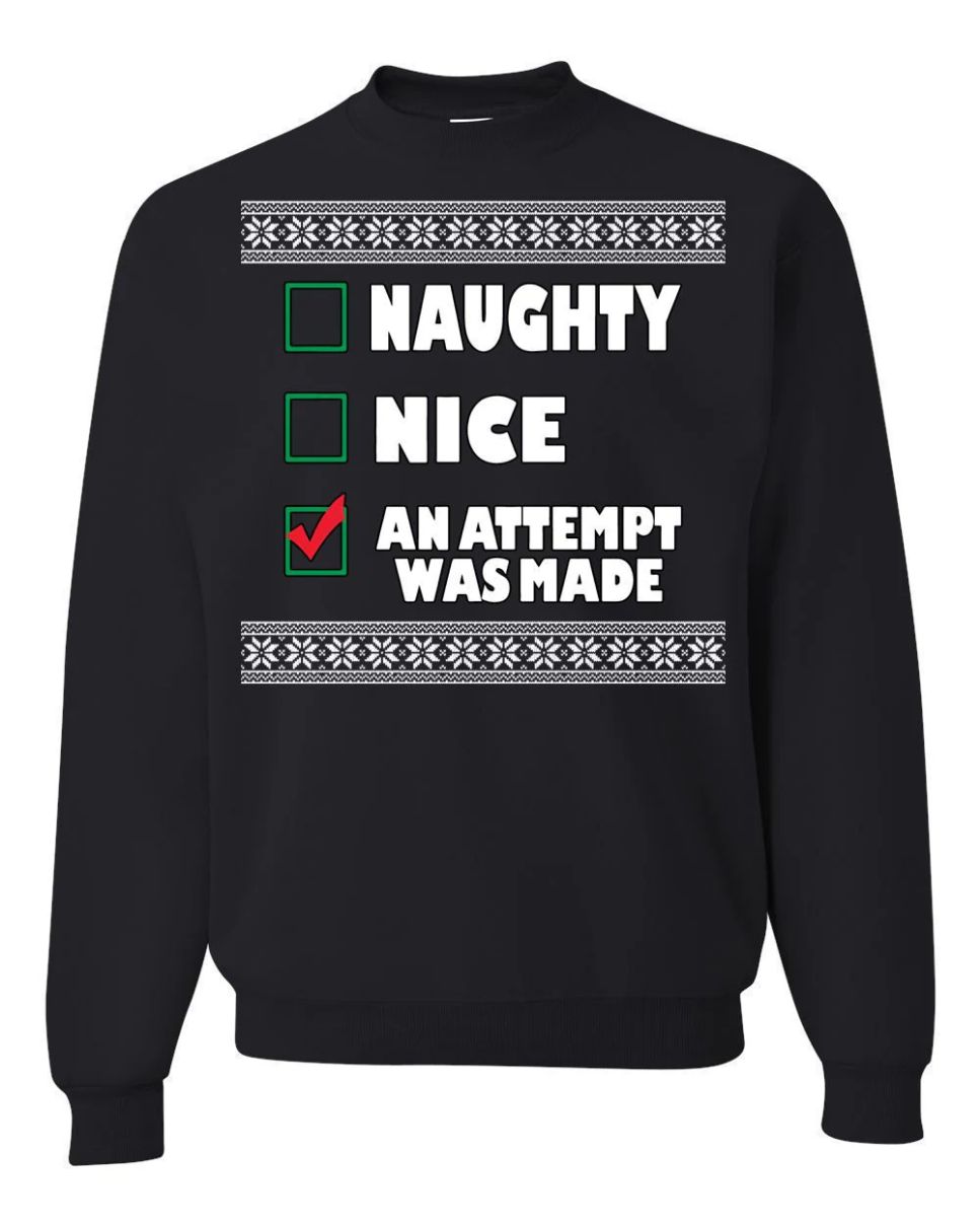 An Attempt Was Made Unisex Sweatshirt An Attempt Was Made Unisex Sweatshirt