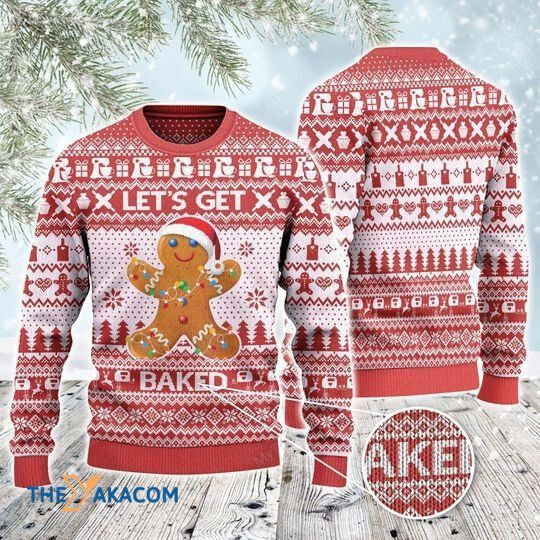 Baker Gift Let's Get Baked Awesome 3D Xmas Sweater Baker Gift Let's Get Baked Awesome 3D Xmas Sweater