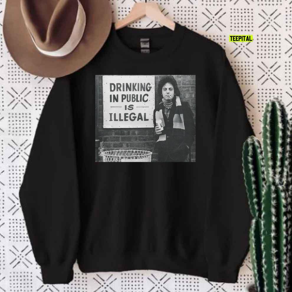 Billy Joel Drink In Public Is Illegal Vintage T-Shirt Billy Joel Drink In Public Is Illegal Vintage T-Shirt