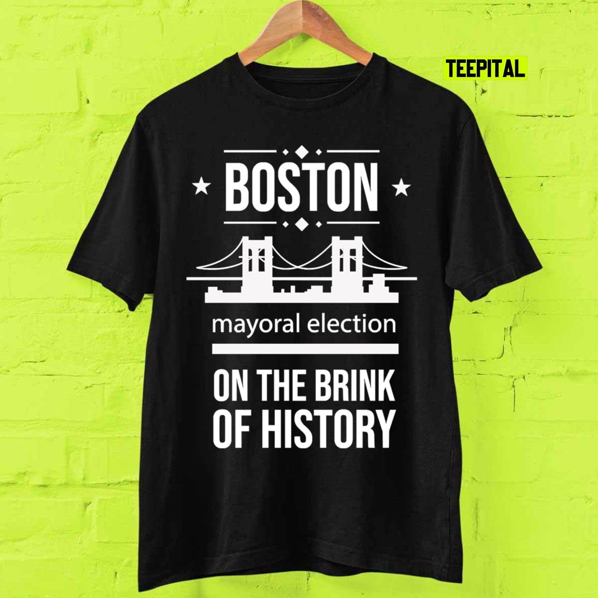 Boston Mayoral Election 2021 T-Shirt Boston Mayoral Election 2021 T-Shirt
