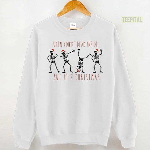 Dead Inside Caffeinated Dancing Skeleton Christmas Sweatshirt