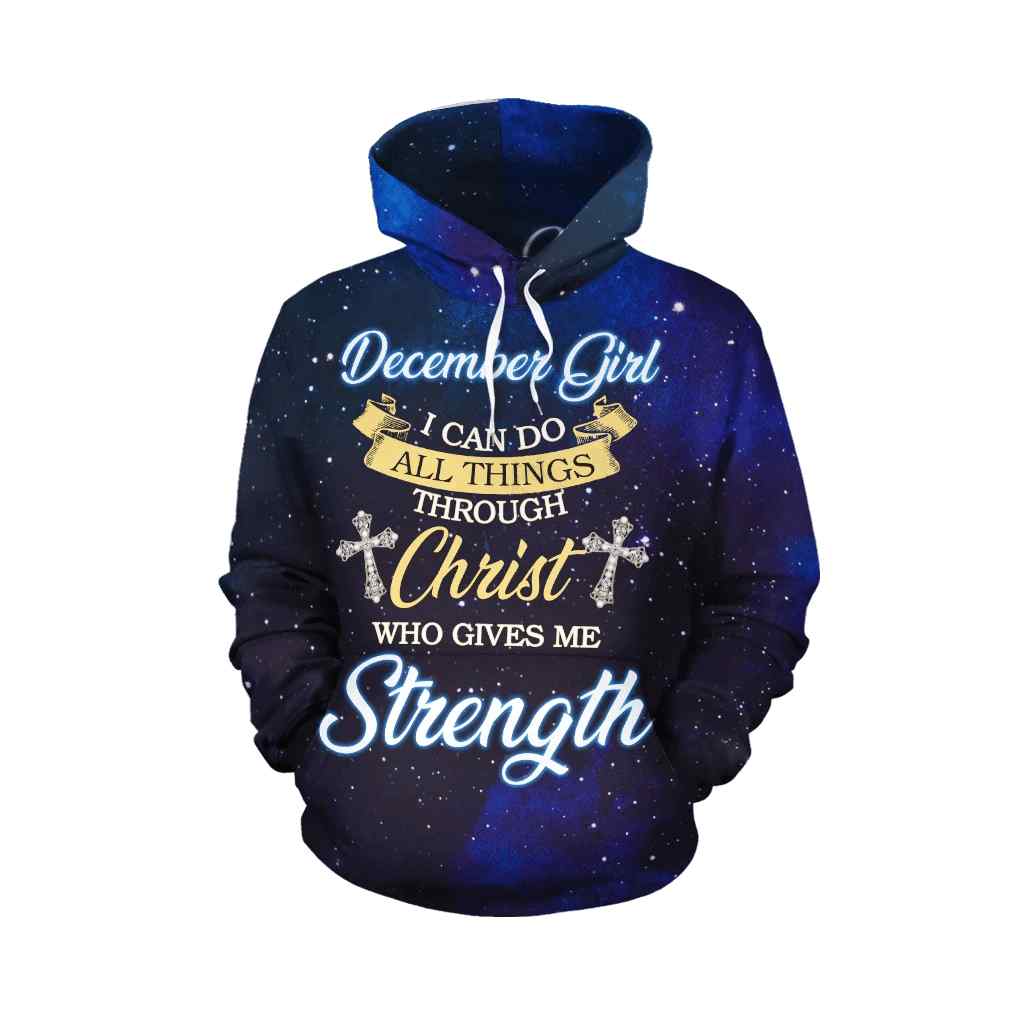 December Girl I Can Do All Things All Over Printed Hoodie December Girl I Can Do All Things All Over Printed Hoodie