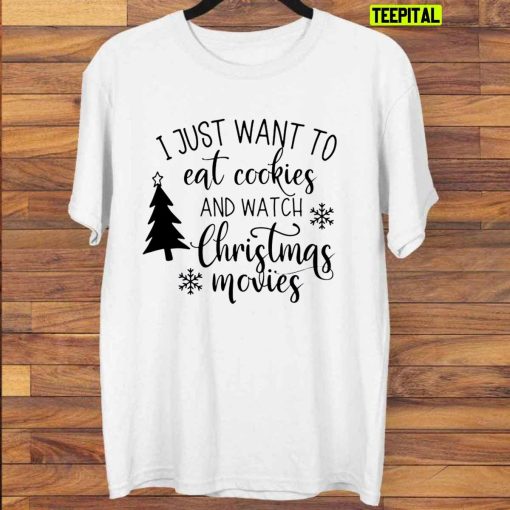 Eat Cookies And Watch Christmas Movies Cute Sweatshirt