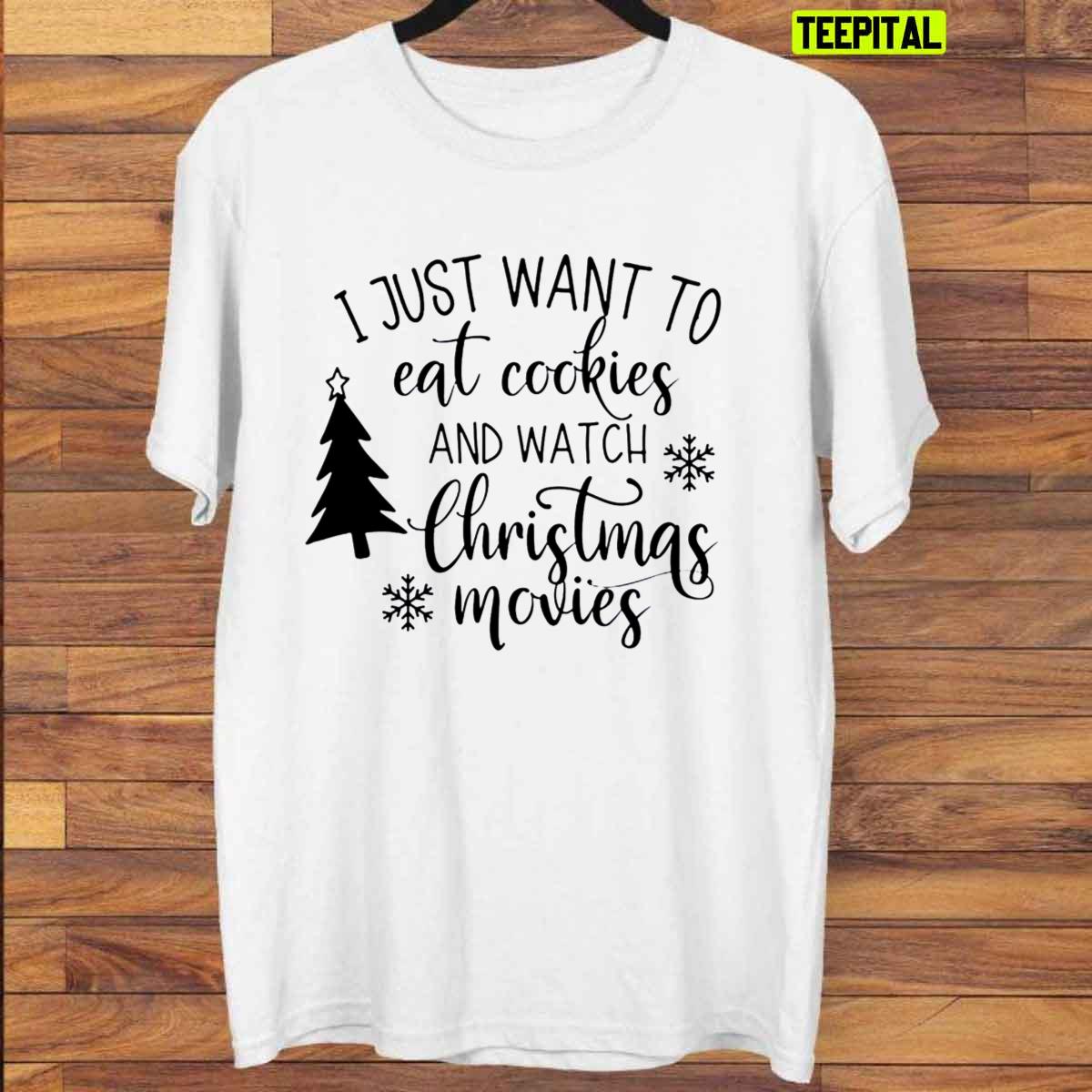 Eat Cookies And Watch Christmas Movies Cute Sweatshirt Eat Cookies And Watch Christmas Movies Cute Sweatshirt