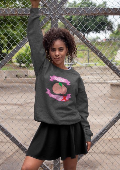 Eat My Entire Peach Cute T-Shirt, Just Peachy Ass Sweatshirt For Her Eat My Entire Peach Cute T-Shirt, Just Peachy Ass Sweatshirt For Her