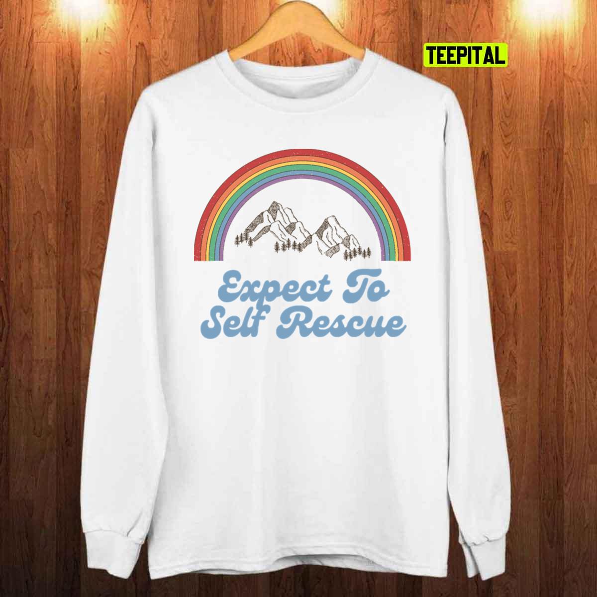 Expect To Self Rescue Rainbow T-Shirt Expect To Self Rescue Rainbow T-Shirt