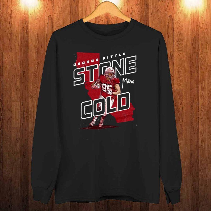 George Kittle Stone Cold T-Shirt George Kittle Stone Cold T-Shirt