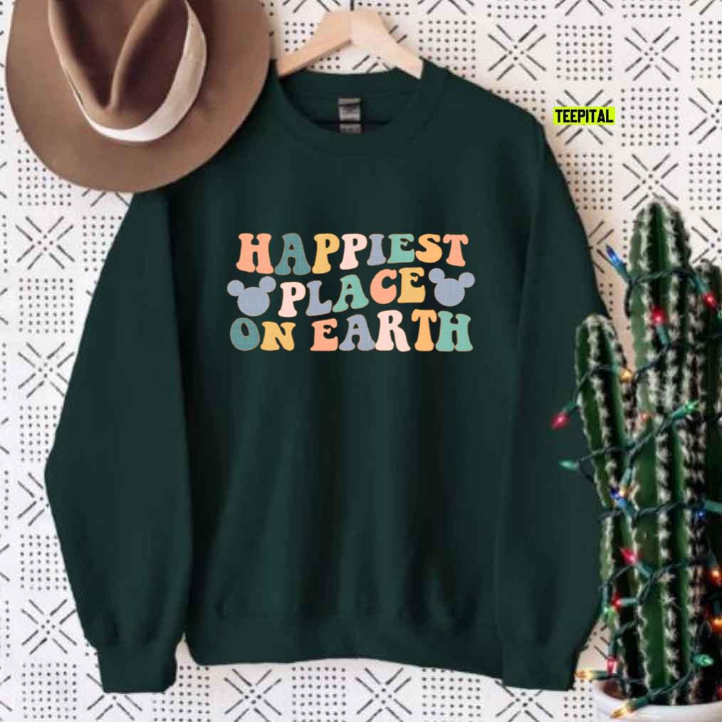Happiest Place On Earth Disney World Sweatshirt Happiest Place On Earth Disney World Sweatshirt