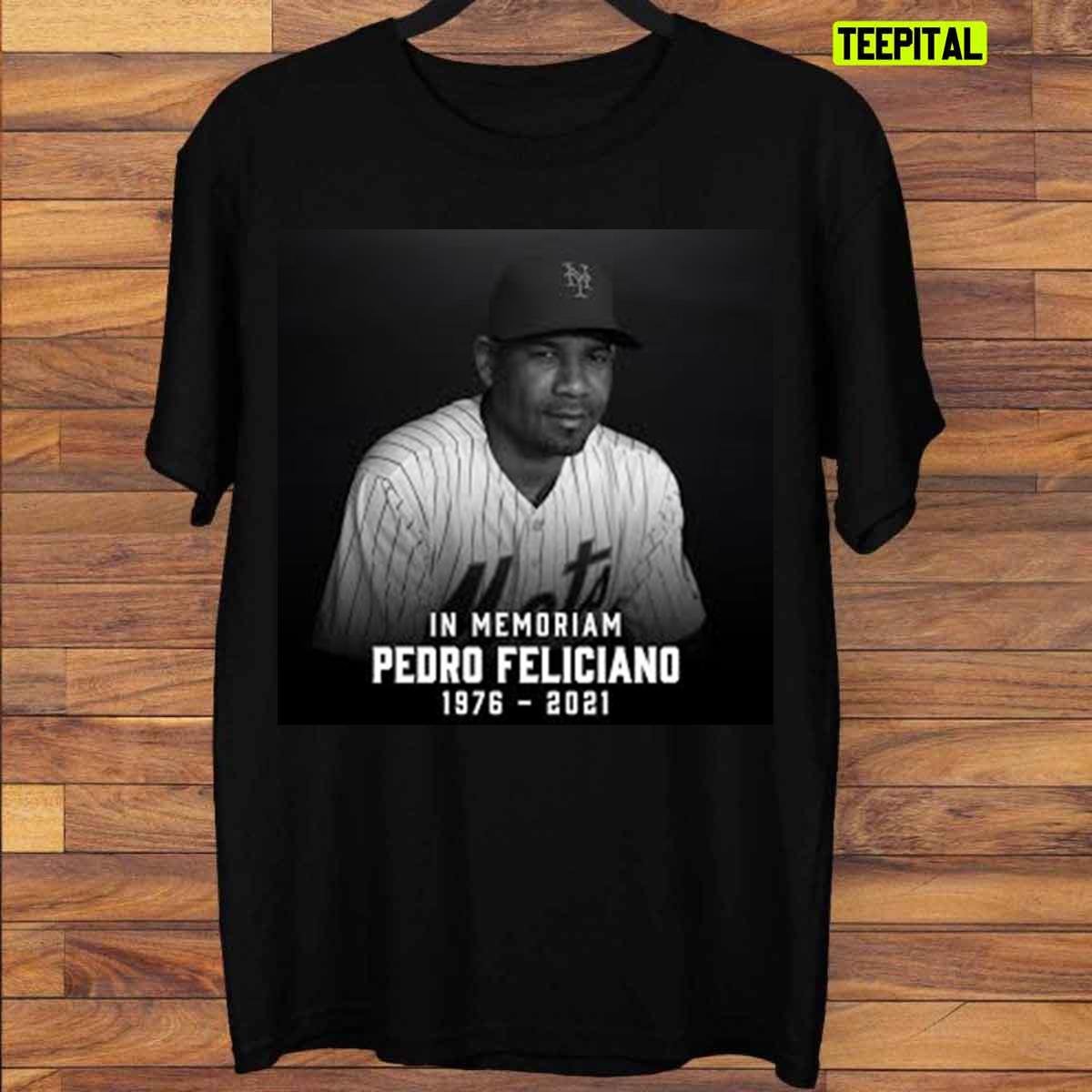 In Memoriam Pedro Feliciano 1976 2021 T-Shirt In Memoriam Pedro Feliciano 1976 2021 T-Shirt