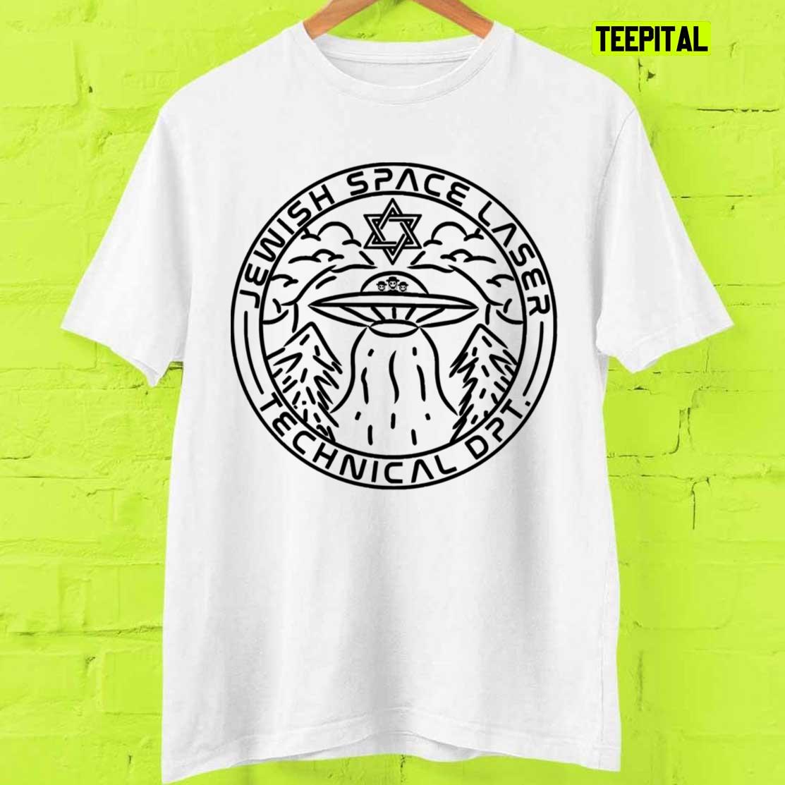 Jewish Space Laser Technical DPT T-Shirt Jewish Space Laser Technical DPT T-Shirt