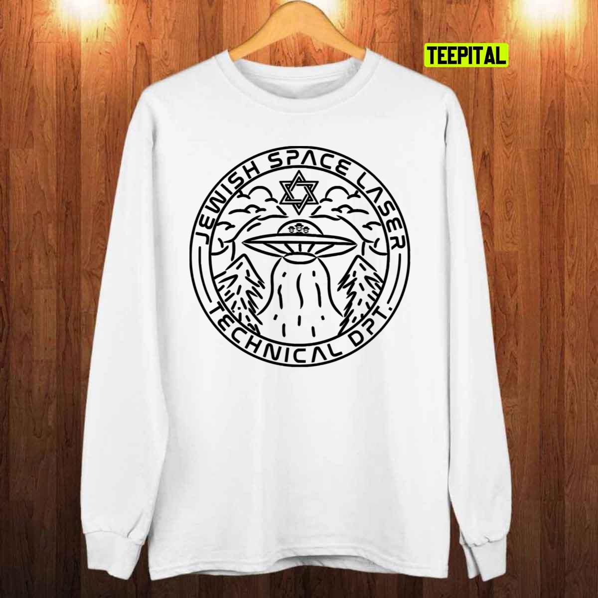Jewish Space Laser Technical DPT T-Shirt Jewish Space Laser Technical DPT T-Shirt