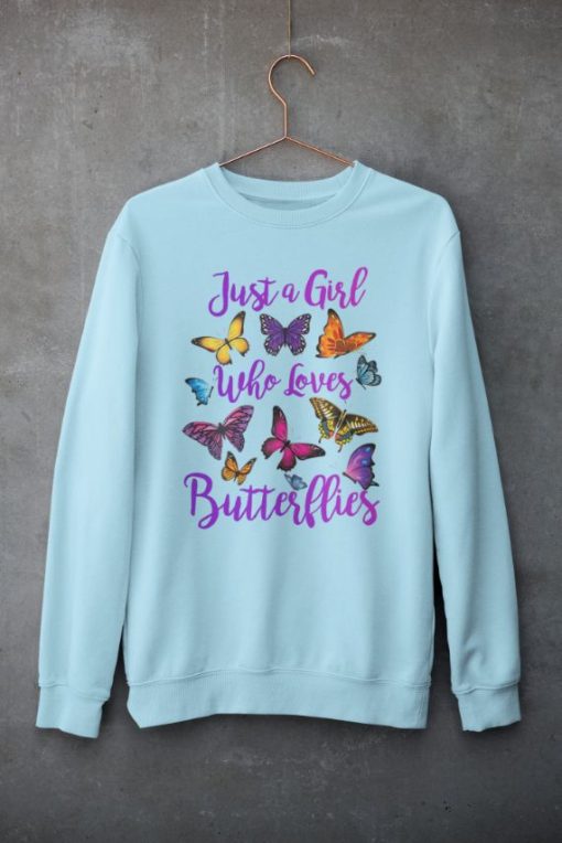 Just A Girl Who Loves Butterflies T-Shirt, Flowers Purple Butterflies Sweatshirt