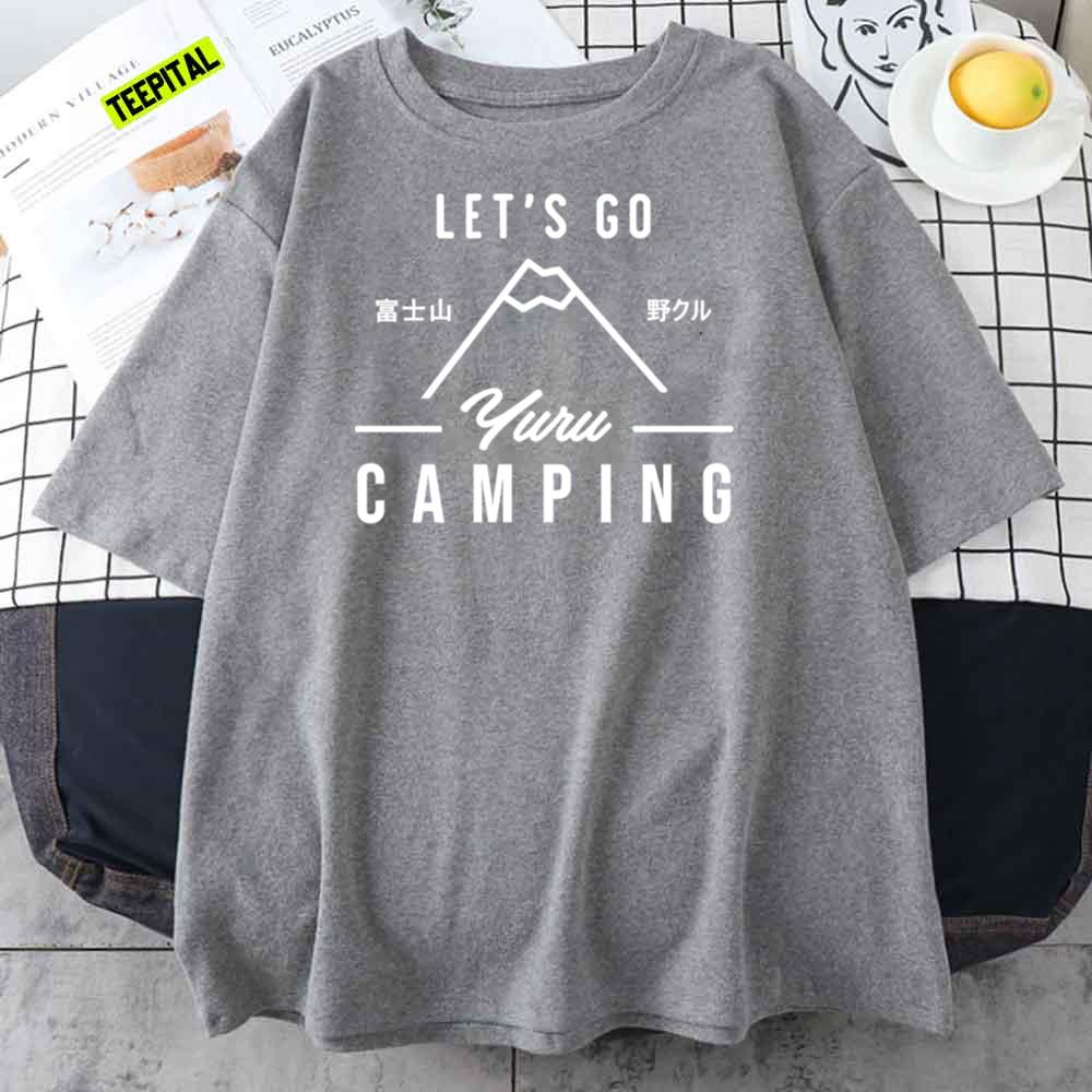 Let's Go Yuru Camping Unisex T-Shirt Let's Go Yuru Camping Unisex T-Shirt