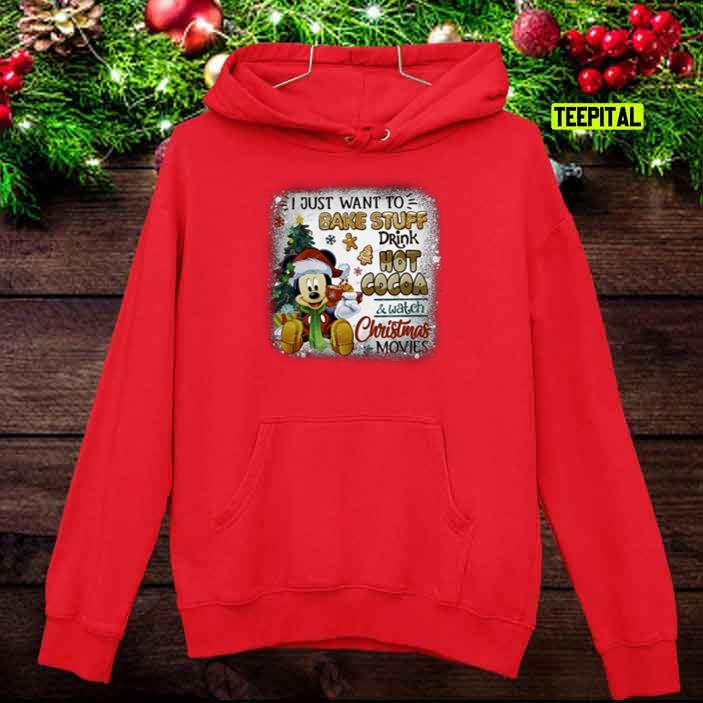 Mickey Mouse Bake Stuff Drink Hot Cocoa And Watch Christmas Movies Sweatshirt Mickey Mouse Bake Stuff Drink Hot Cocoa And Watch Christmas Movies Sweatshirt