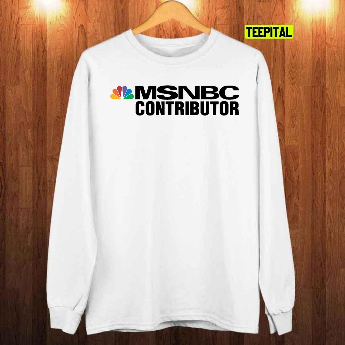 MSNBC Contributor T-Shirt MSNBC Contributor T-Shirt