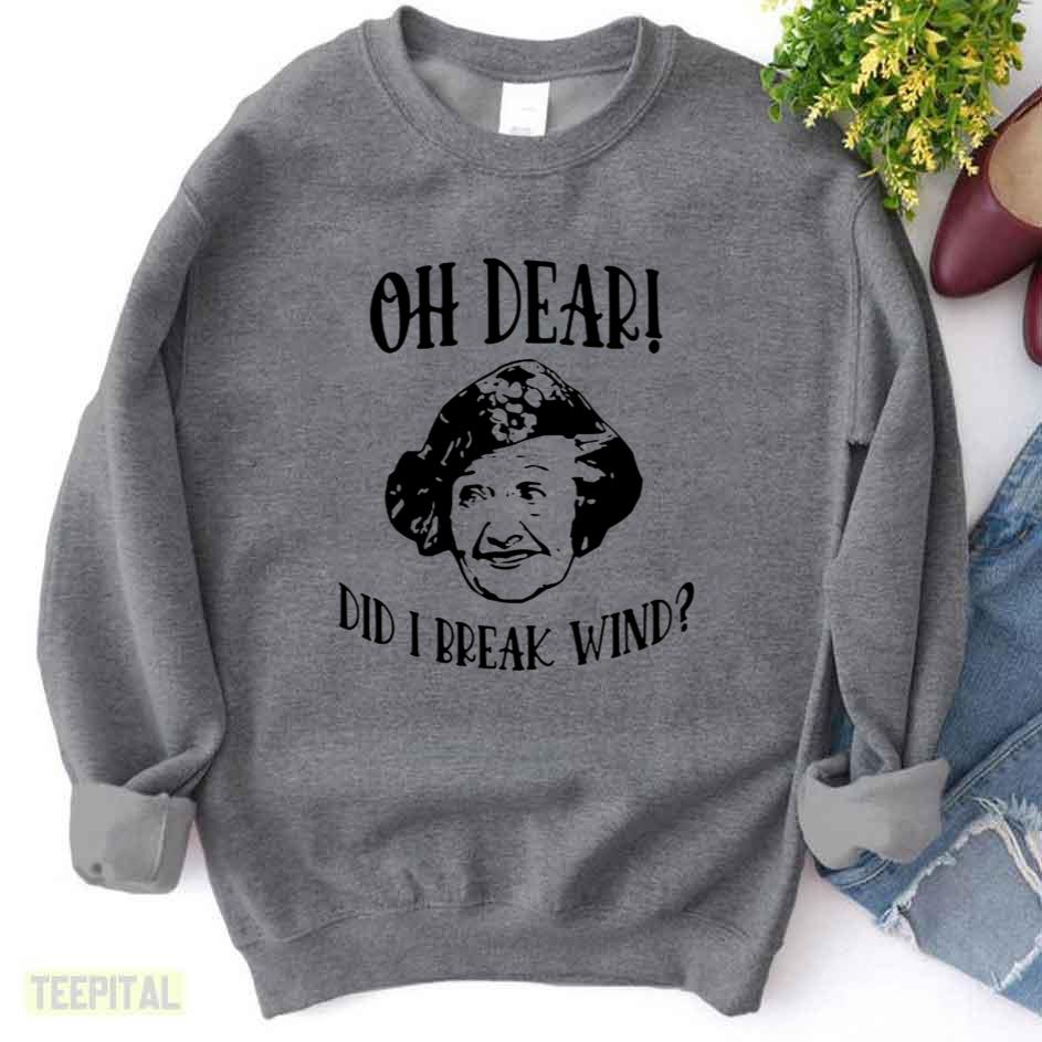 Oh Dear Did I Break Wind Funny Christmas Vacation Clark Griswold Sweatshirt Oh Dear Did I Break Wind Funny Christmas Vacation Clark Griswold Sweatshirt