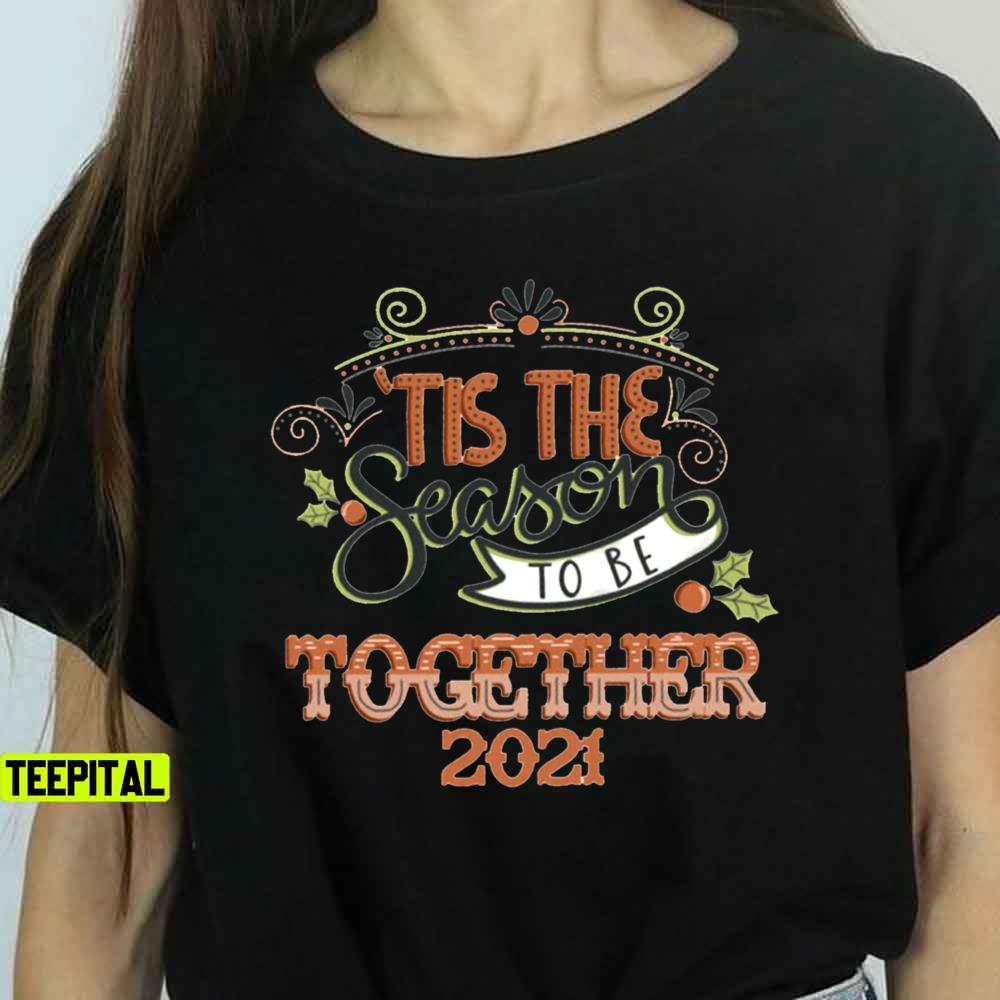 Our First 1st Christmas Together 2021 Sweatshirt Our First 1st Christmas Together 2021 Sweatshirt