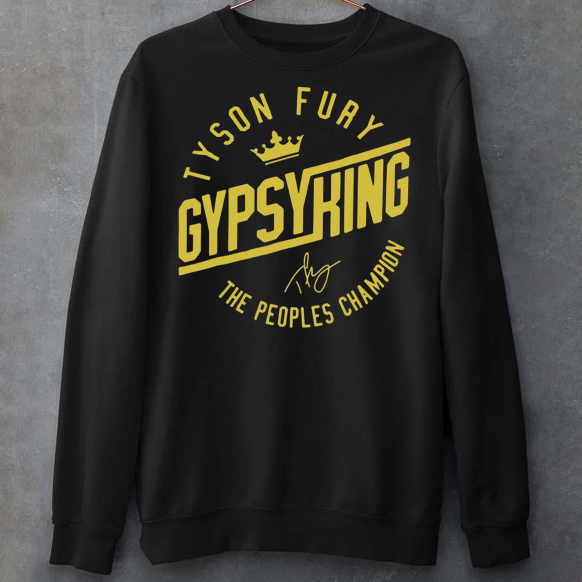 Tyson Fury Gypsy King T-Shirt, The Peoples Champion T-Shirt Tyson Fury Gypsy King T-Shirt, The Peoples Champion T-Shirt