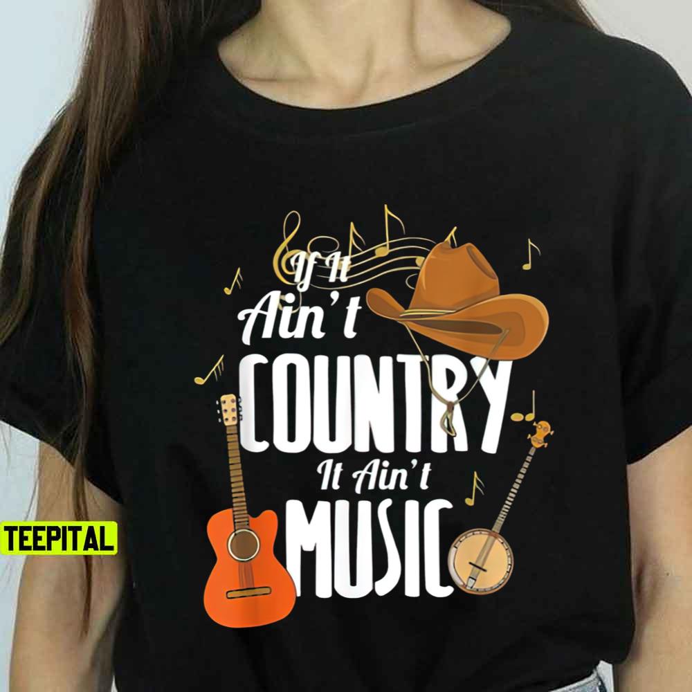 Country Music, Guitar Cowboy Hat Unisex T-Shirt Country Music, Guitar Cowboy Hat Unisex T-Shirt