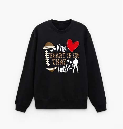 Football, My Heart Is On That Field Unisex Sweatshirt Football, My Heart Is On That Field Unisex Sweatshirt