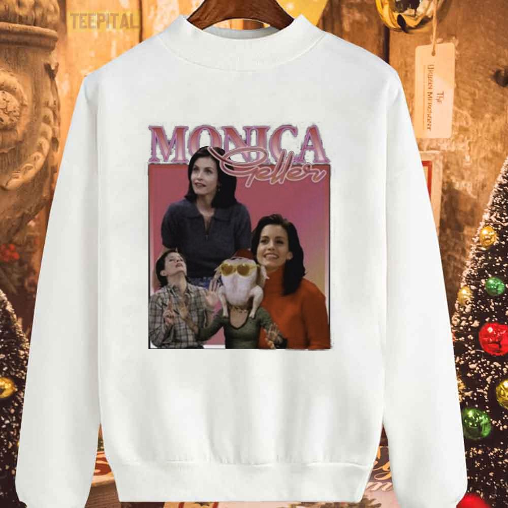 Friends Monica Geller Unisex T-Shirt Friends Monica Geller Unisex T-Shirt