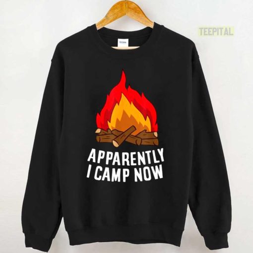 Funny Camper Apparently I Camp Now Unisex T-Shirt