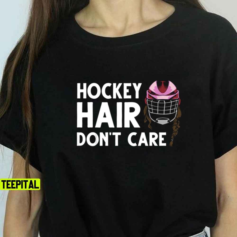 Funny Ice Hockey Helmet Hair Unisex T-Shirt Funny Ice Hockey Helmet Hair Unisex T-Shirt