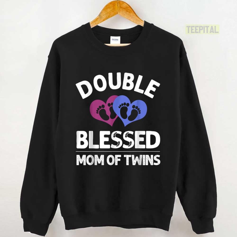 Funny New Mom Of Twins Unisex T-Shirt Funny New Mom Of Twins Unisex T-Shirt