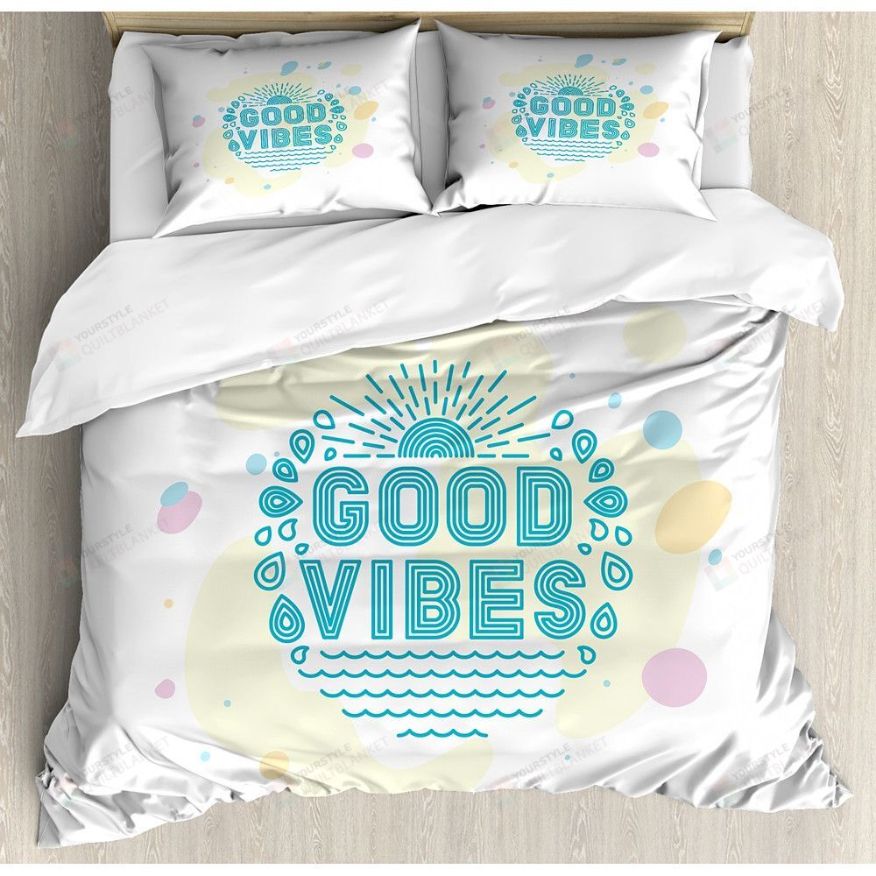Good Vibes Bedding Set Good Vibes Bedding Set