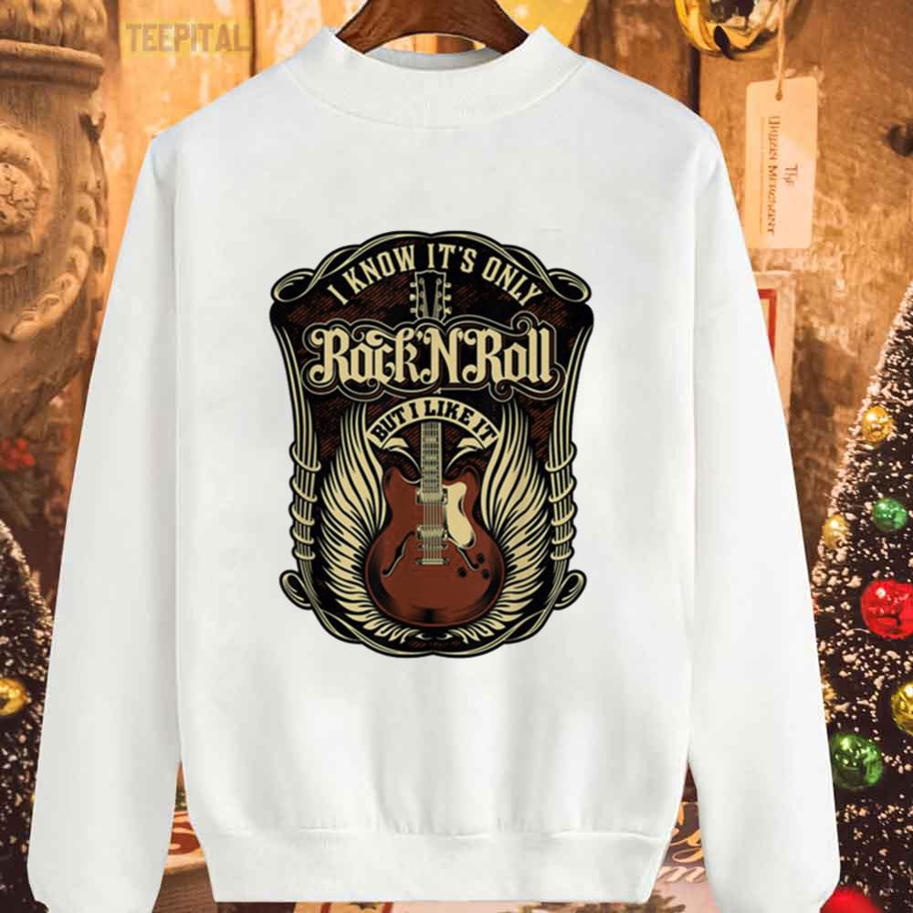 I Know It’s Only Rock And Roll Unisex T-Shirt I Know It’s Only Rock And Roll Unisex T-Shirt