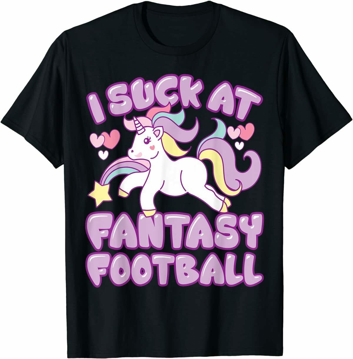 I Suck At Fantasy Football Unisex T-Shirt I Suck At Fantasy Football Unisex T-Shirt