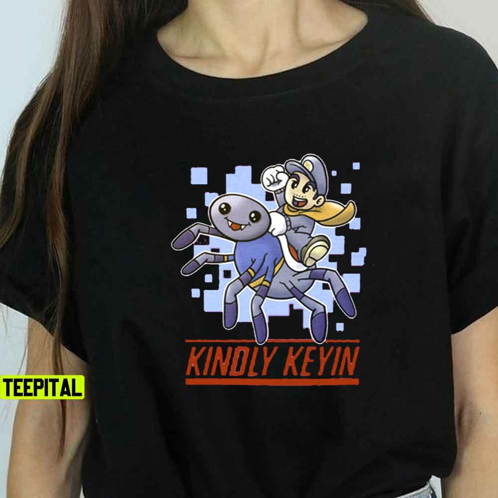 Kindly Keyin Unisex T-Shirt Kindly Keyin Unisex T-Shirt