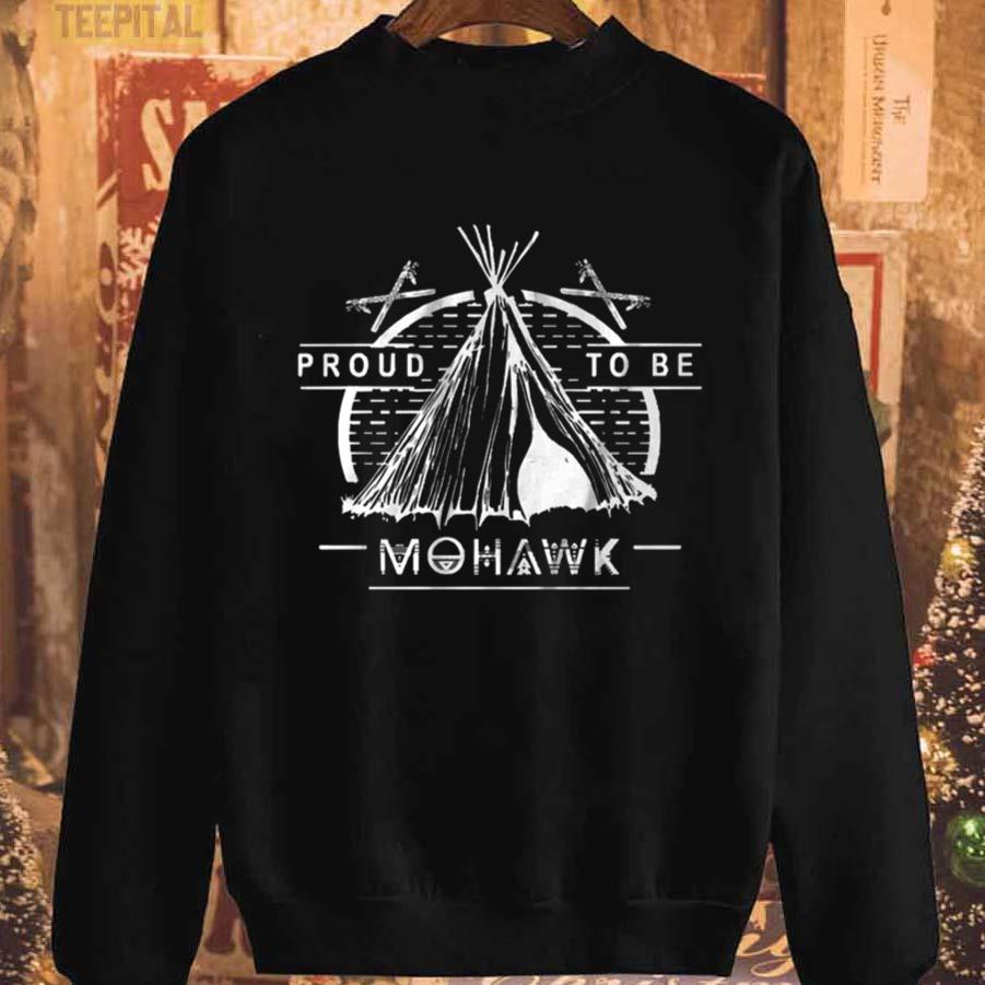 Native American, Proud To Be Mohawk Unisex T-Shirt Native American, Proud To Be Mohawk Unisex T-Shirt