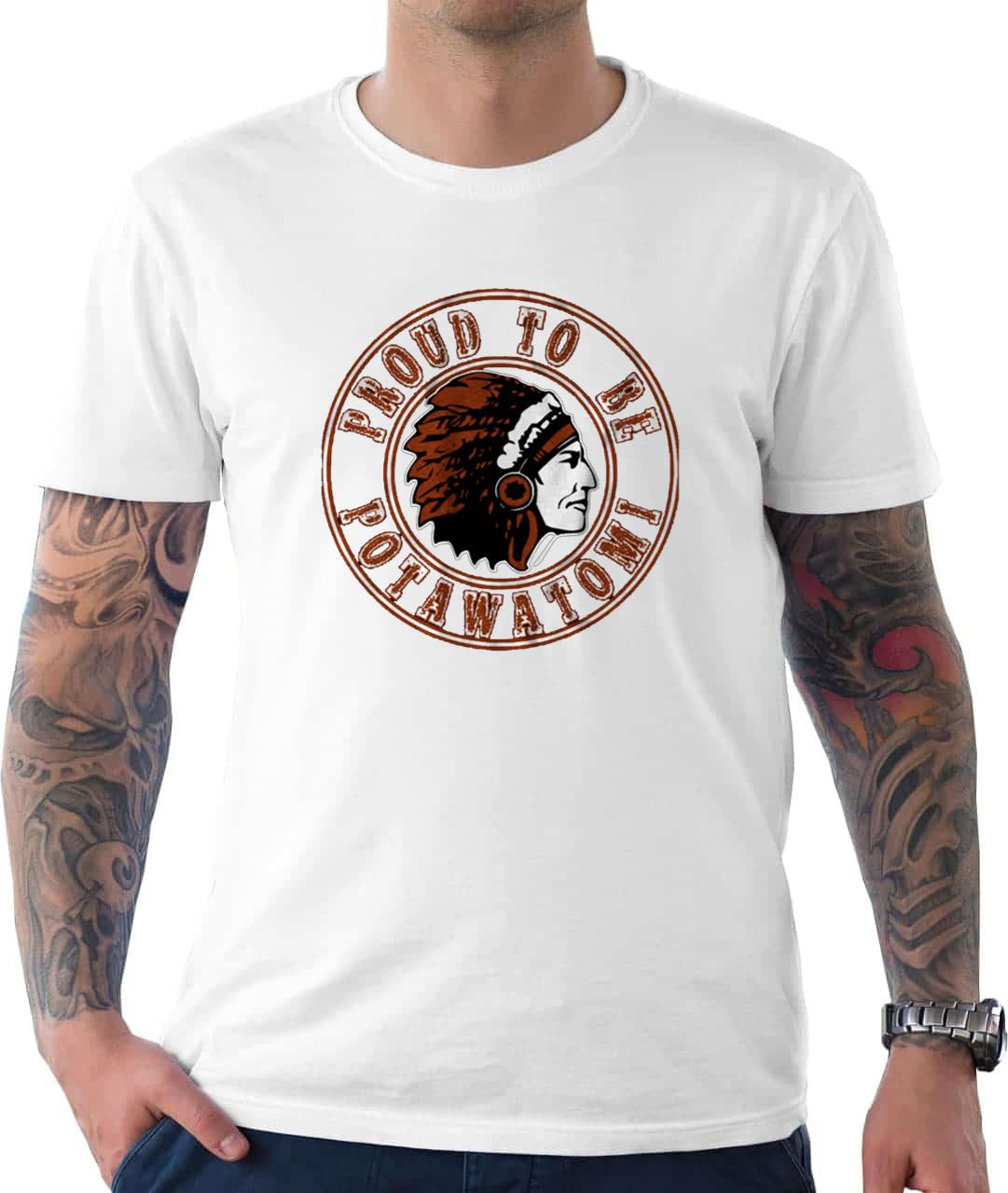 Native American, Proud To Be Potawatomi Unisex T-Shirt Native American, Proud To Be Potawatomi Unisex T-Shirt