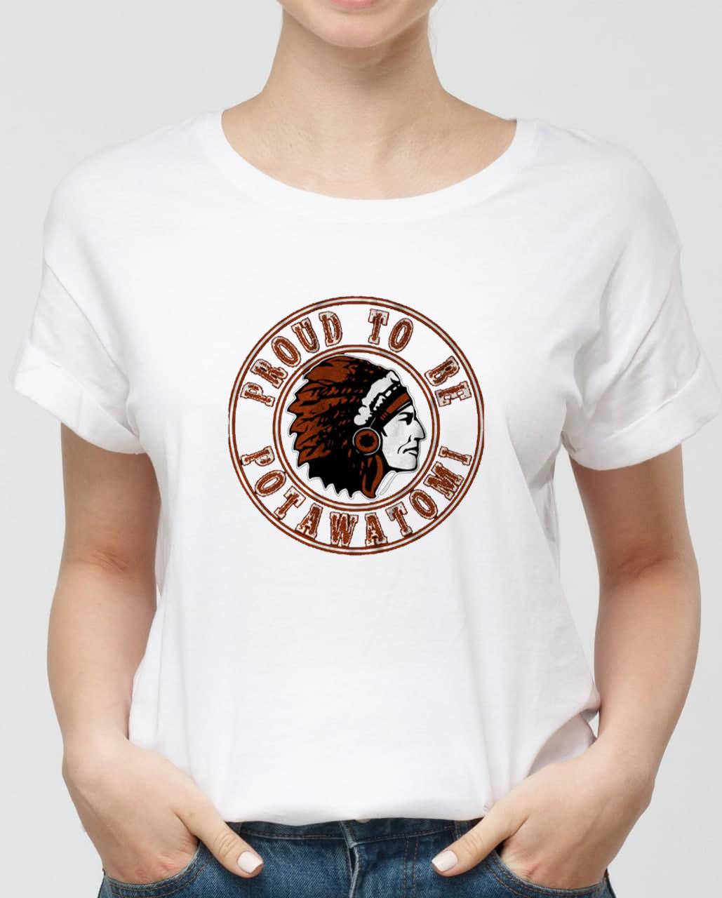 Native American, Proud To Be Potawatomi Unisex T-Shirt Native American, Proud To Be Potawatomi Unisex T-Shirt