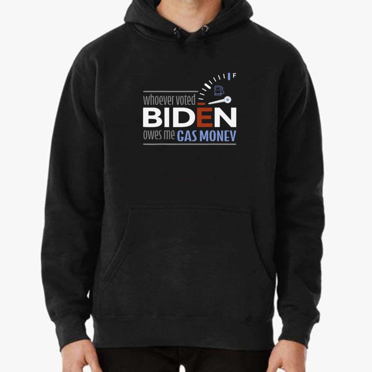 Whoever Voted Biden Owes Me Gas Money Unisex T-Shirt Whoever Voted Biden Owes Me Gas Money Unisex T-Shirt