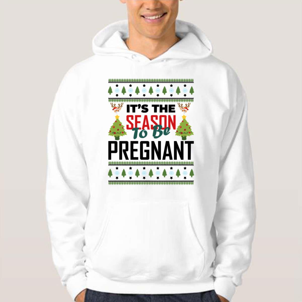Christmas Its The Season To Be Pregnant T-Shirt Christmas Its The Season To Be Pregnant T-Shirt