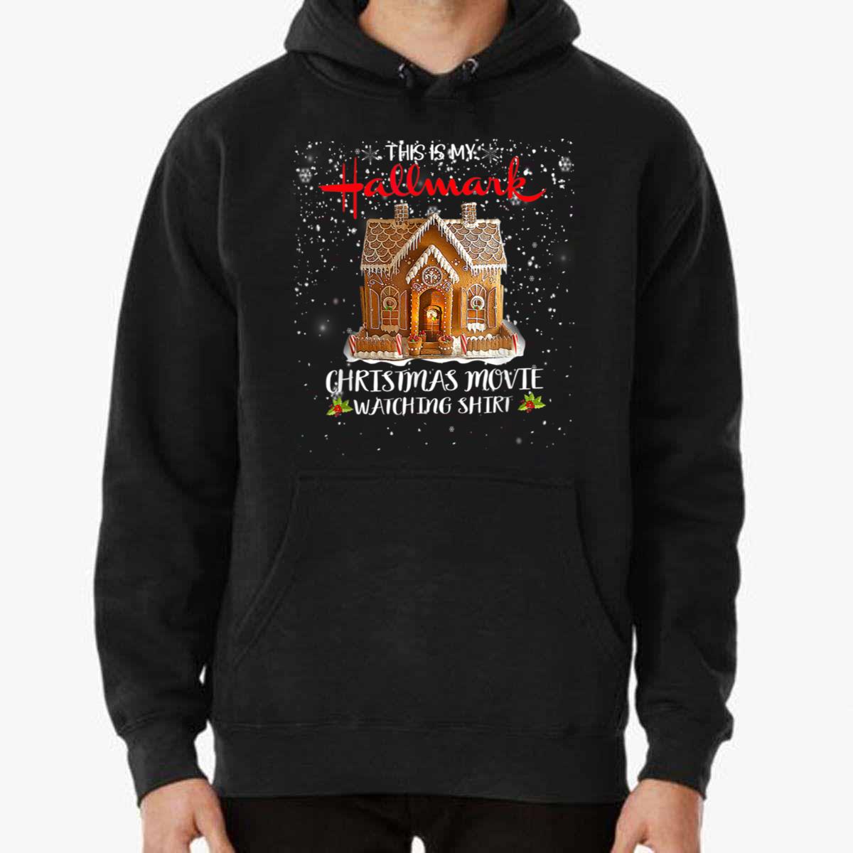 Christmas This Is My Hallmãrks Movie Watching T-Shirt Christmas This Is My Hallmãrks Movie Watching T-Shirt