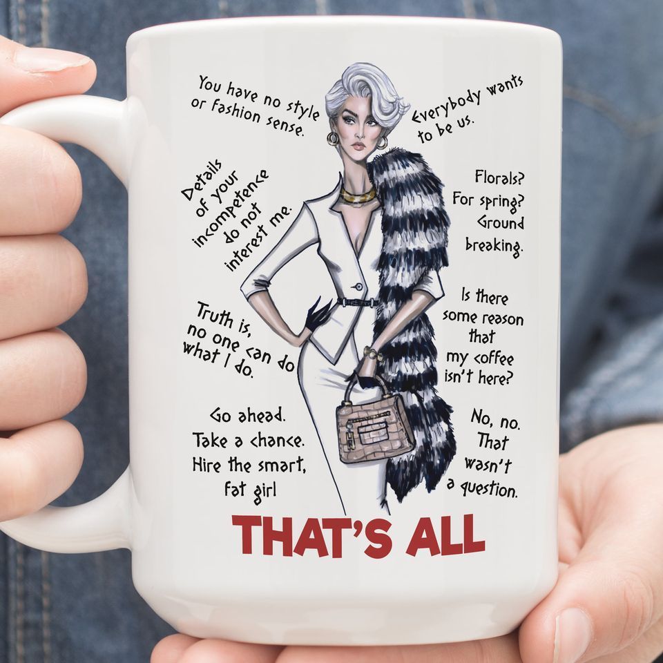 Lady You Have No Style Or Fashion Sense Everybody Wants To Be Us Florals For Spring Ground Breaking Mug White Lady You Have No Style Or Fashion Sense Everybody Wants To Be Us Florals For Spring Ground Breaking Mug White