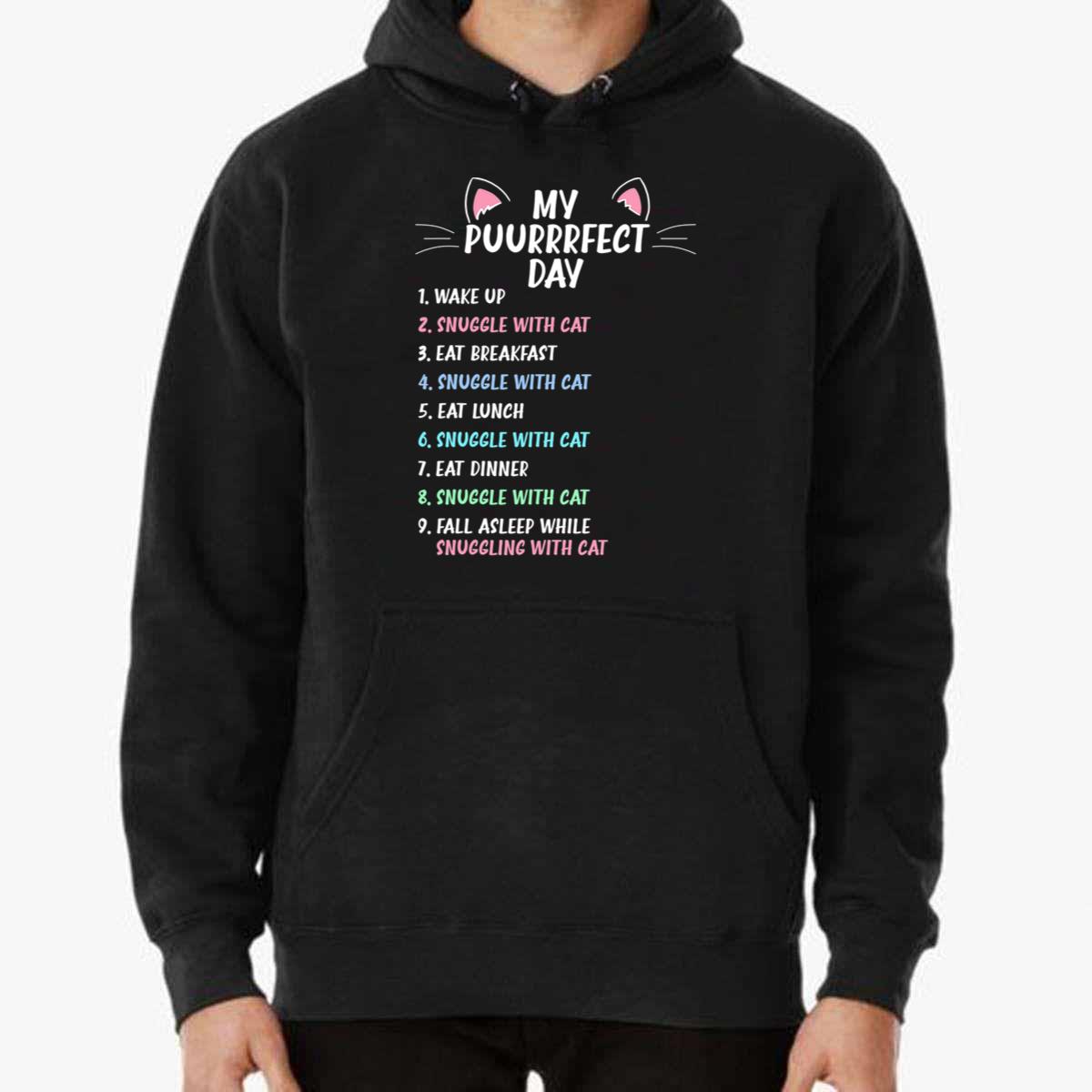 Perfect Day Is Snuggling a Cat T-Shirt Perfect Day Is Snuggling a Cat T-Shirt