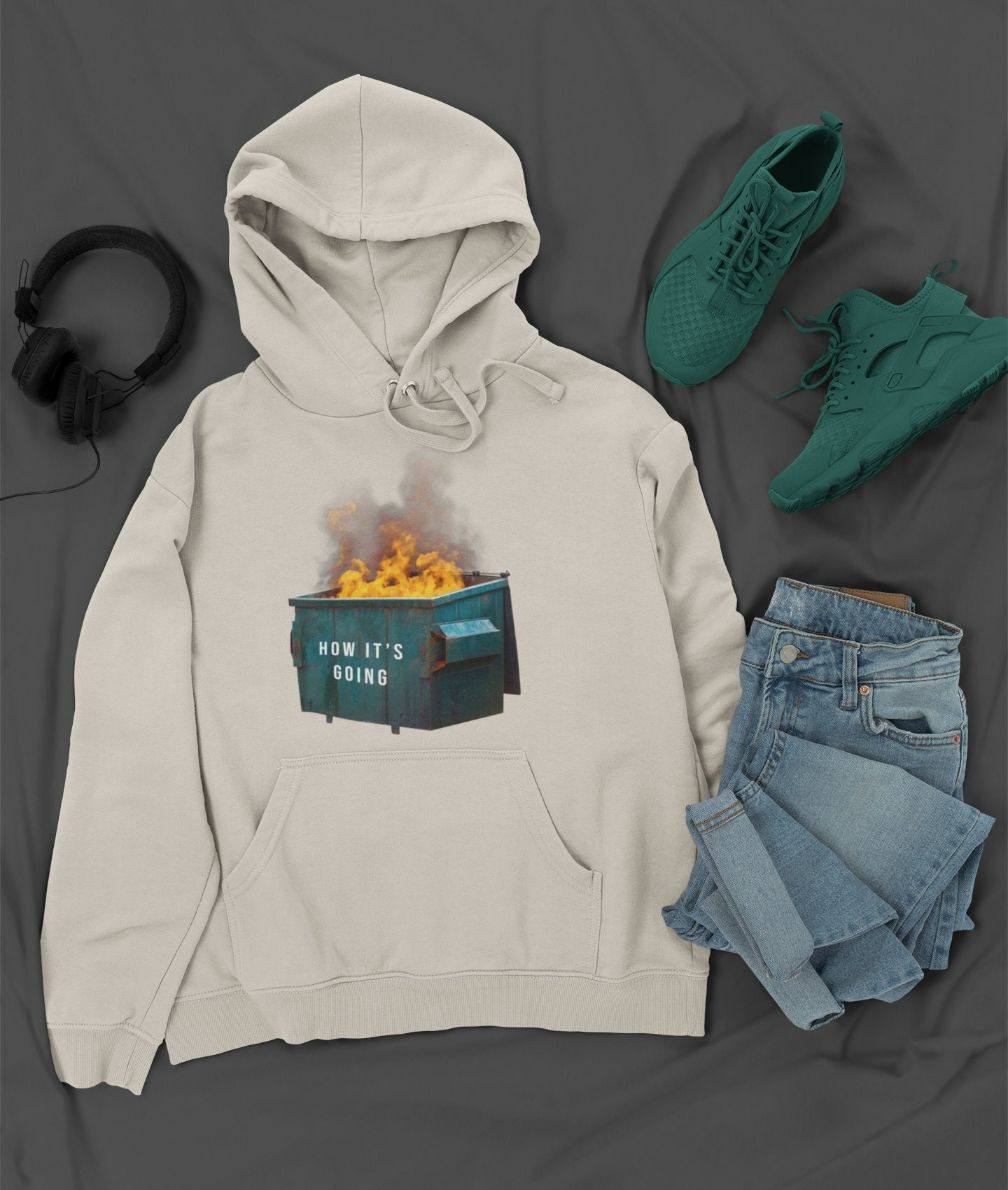 Dumpster Fire Meme Hoodie Dumpster Fire Meme Hoodie