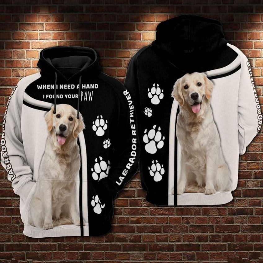 Labrador When I Need A Hand I Found Your Paw Labrador Retriever 1 Over Print 3d Zip Hoodie Labrador When I Need A Hand I Found Your Paw Labrador Retriever 1 Over Print 3d Zip Hoodie