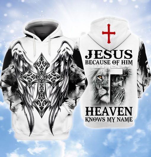 The Cross Jesus God Jesus Because Of Him Heaven Knows My Name 3d Zip Hoodie